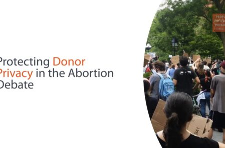 Protecting Donor Privacy in the Abortion Debate